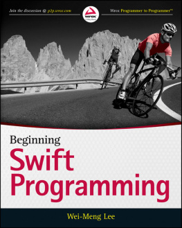 Wei-Meng Lee - Beginning Swift Programming