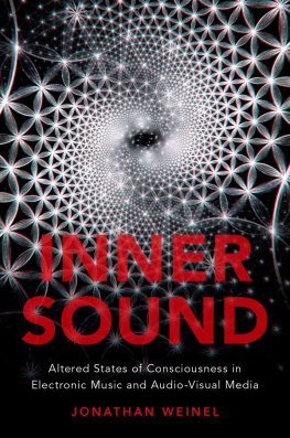 Weinel - Inner sound: altered states of consciousness in electronic music and audio-visual media