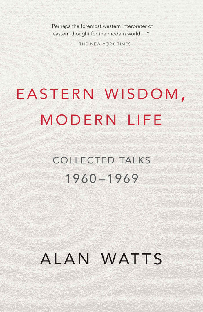 EASTERN WISDOM MODERN LIFE EASTERN WISDOM MODERN LIFE COLLECTED TALKS 1960 - photo 1