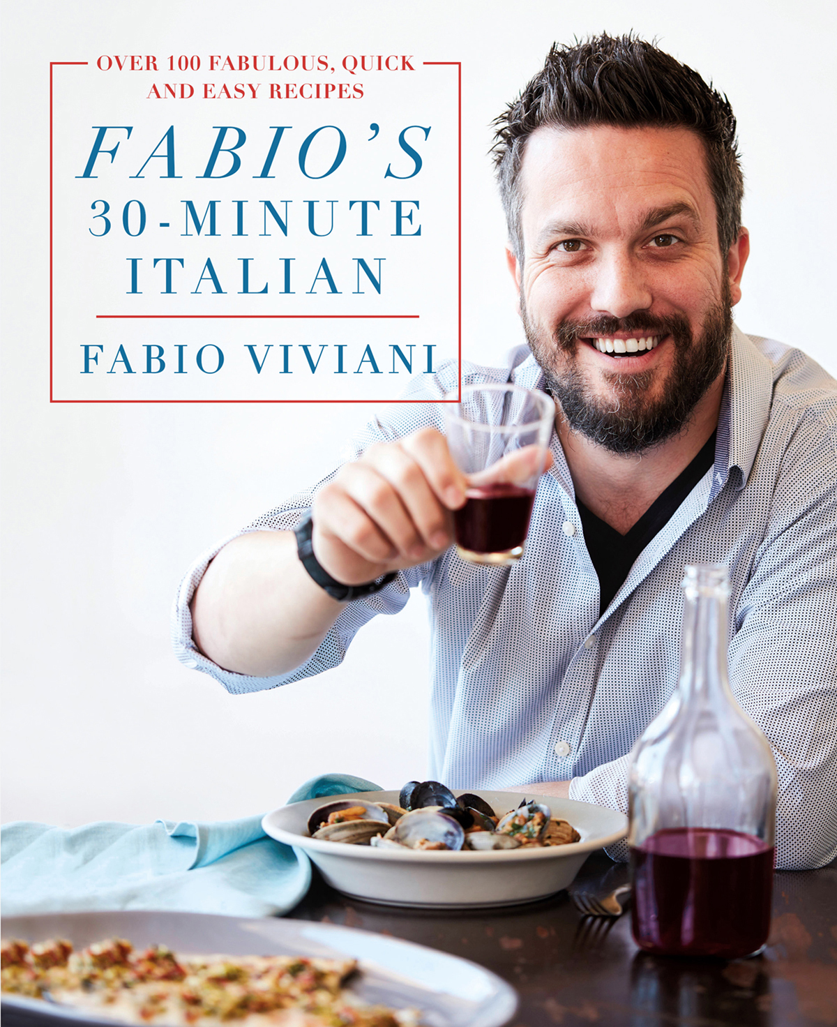 FABIOS -MINUTE ITALIAN Over 100 Fabulous Quick and Easy Recipes FABIO VIVIANI - photo 1