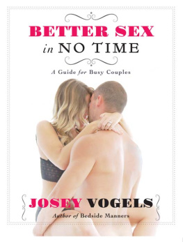 Vogels - Better sex in no time: an illustrated guide for busy couples