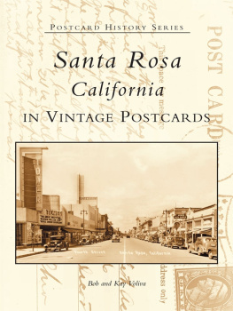 Voliva Bob - Santa Rosa: California in vintage postcards