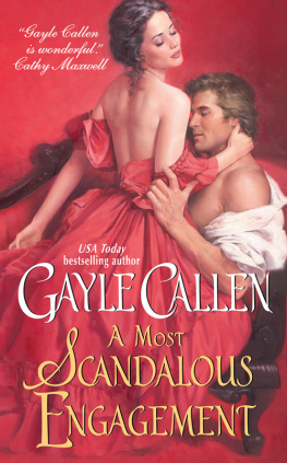 Gayle Callen - A Most Scandalous Engagement