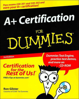 Ron Gilster - A+ Certification for Dummies, 3rd edition