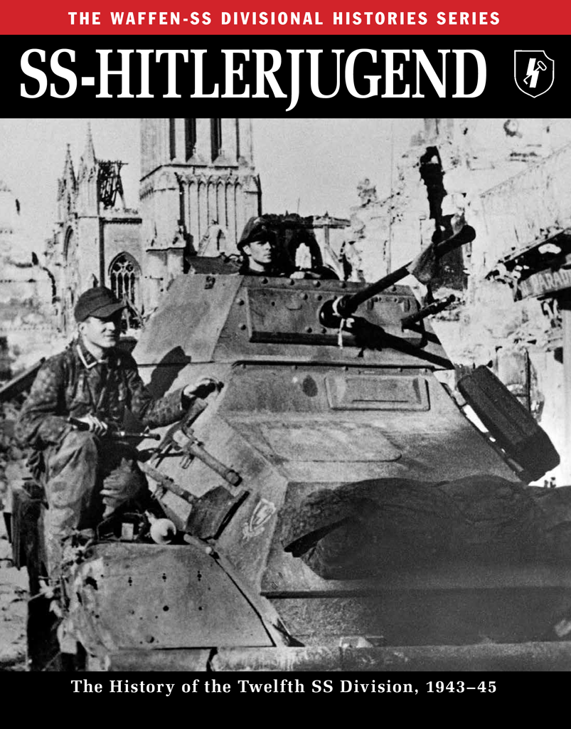 SS-Hitlerjugend the History of the Twelfth SS Division 1943-45 - image 1