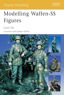 Waffen-SS - Modelling Waffen-SS Figures