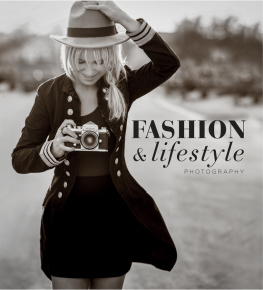 Dixie Dixon - Fashion and Lifestyle Photography: Secrets of perfect fashion & lifestyle photography