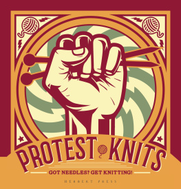 Warner - Protest knits Got needles? Get knitting