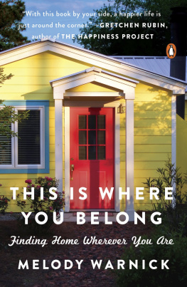 Warnick This is where you belong: the art and science of loving the place you live