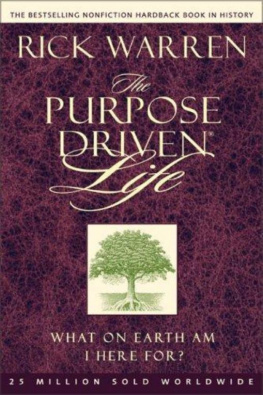 Warren - The Purpose Driven Life What on Earth Am I Here For?