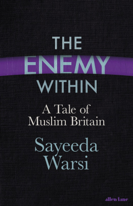 Warsi The enemy within a tale of Muslim Britain