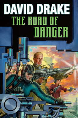 David Drake - The Road of Danger