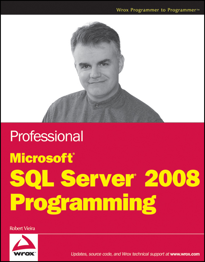 Professional Microsoft SQL Server 2008 Programming Published by Wiley - photo 1