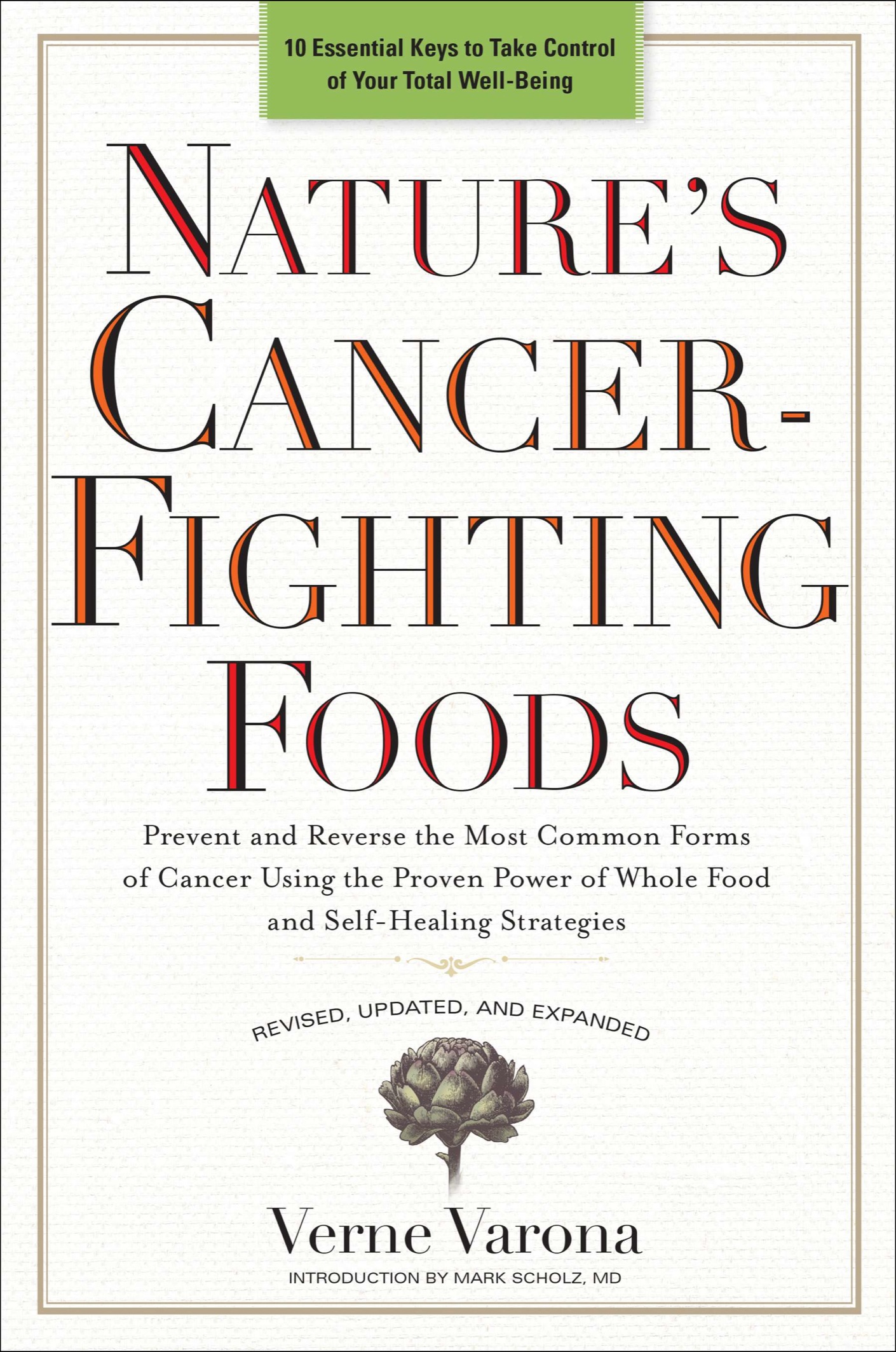 PRAISE FOR NATURES CANCER-FIGHTING FOODS With three decades of cancer care - photo 1