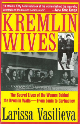 Vasilʹeva Larisa - Kremlin Wives