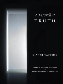 Vattimo Gianni - A Farewell to Truth