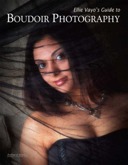 Vayo - Ellie Vayos Guide to Boudoir Photography