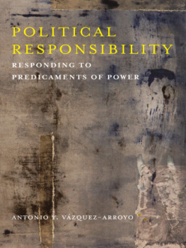 Vázquez Arroyo Political responsibility: responding to predicaments of power