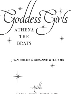 Joan Holub - Athena the Brain (Goddess Girls)