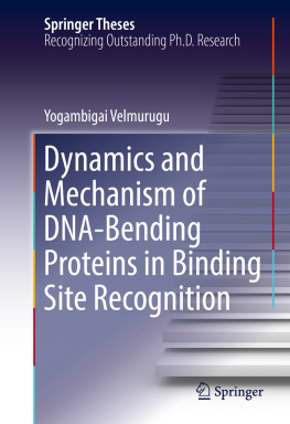 Velmurugu - Dynamics and Mechanism of DNA-Bending Proteins in Binding Site Recognition