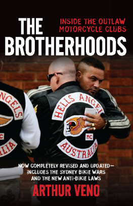 Veno Arthur - The Brotherhoods: Inside the outlaw motorcycle clubs