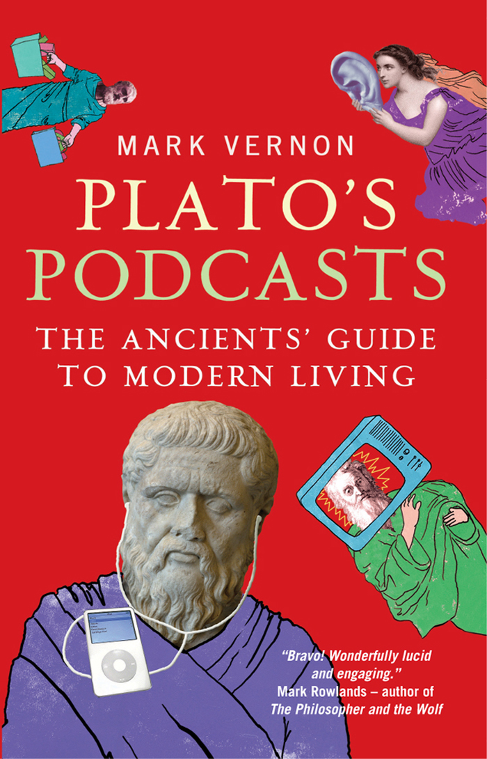 Platos Podcasts Mark Vernon is a writer journalist academic and former - photo 1