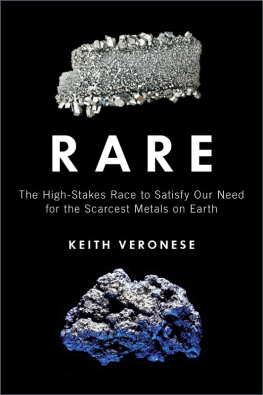 Veronese Rare: the high-stakes race to satisfy our need for the scarcest metals on Earth