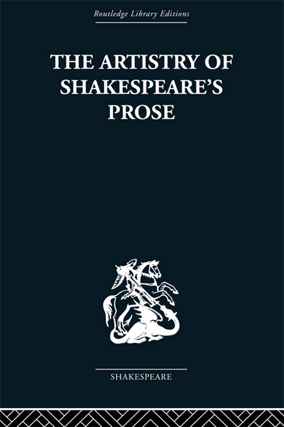 The Artistry of Shakespeares Prose - image 1