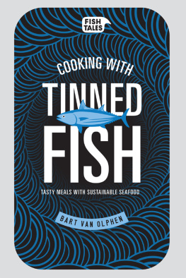 van Olphen - Cooking with tinned fish Tasty meals with sustainable seafood