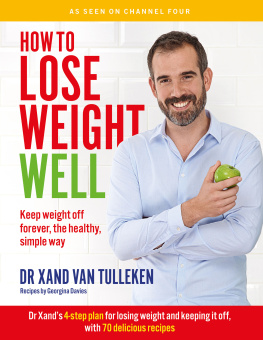 van Tulleken - How to Lose Weight Well