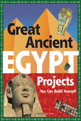 Van Vleet - Great Ancient Egypt Projects You Can Build Yourself