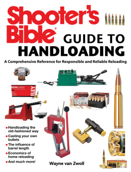 Van Zwoll Shooters Bible Guide to Handloading