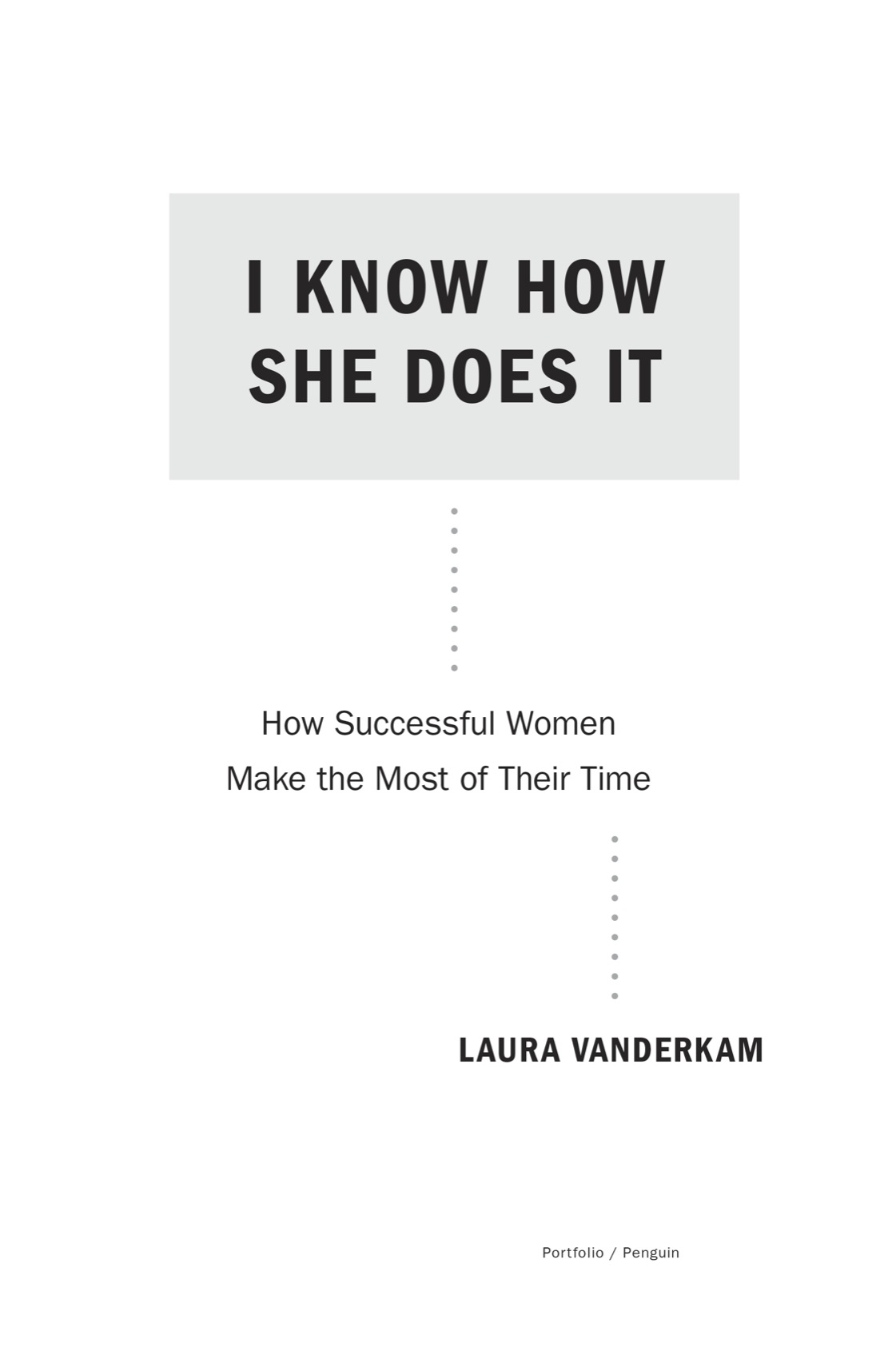 I know how she does it how successful women make the most of their time - image 2