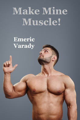 Varady - Make Mine Muscle!