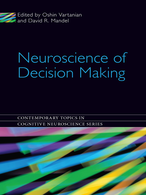 NEUROSCIENCE OF DECISION MAKING The intersection between the fields of - photo 1