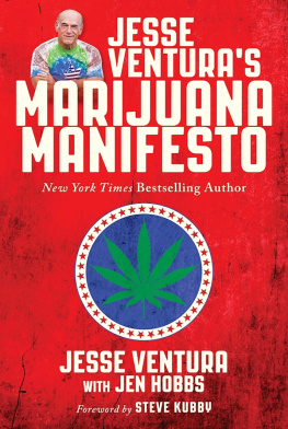 Ventura - Jesse Venturas Marijuana Manifesto