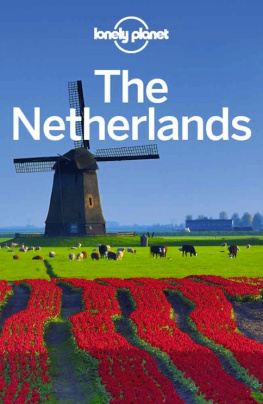 Ver Berkmoes - Netherlands Travel Guide