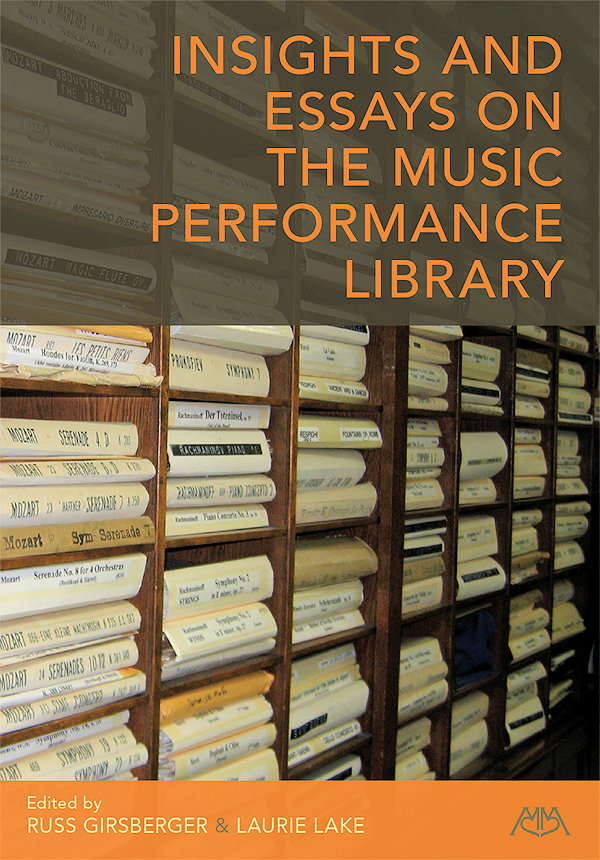 Insights and Essays on the Music Performance Library Edited by Russ Girsberger - photo 1