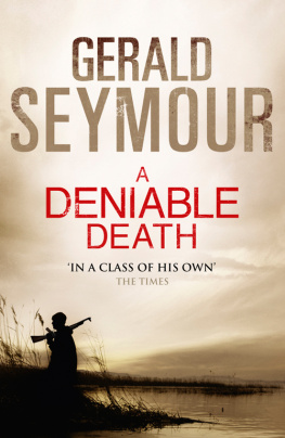 Gerald Seymour - A Deniable Death