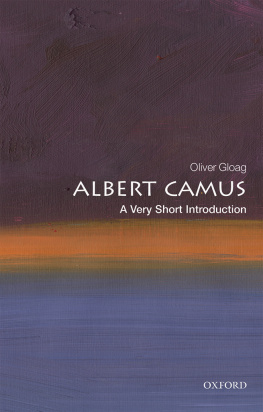 Oliver Gloag Albert Camus: A Very Short Introduction