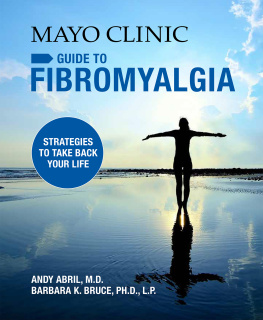 Andy Abril - Mayo Clinic Guide to Fibromyalgia