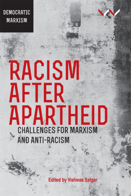 Satgar Vishwas Racism After Apartheid