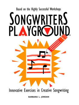 Barbara L. Jordan - Songwriters Playground: Innovative Exercises in Creative Songwriting