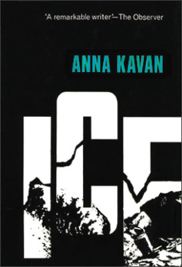 Anna Kavan Ice