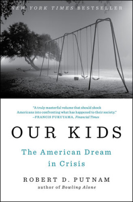 Robert D. Putnam The Upswing: How America Came Together a Century Ago and How We Can Do It Again