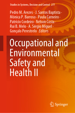 Pedro M. Arezes J. Santos Baptista Mónica P. Barroso Paula - Occupational and Environmental Safety and Health II