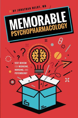 Jonathan Heldt Memorable Psychopharmacology