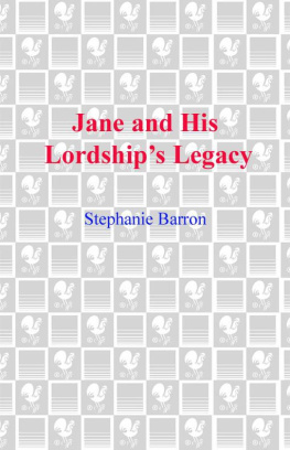 Stephanie Barron Jane and His Lordships Legacy