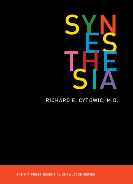 Richard E. Cytowic Synesthesia