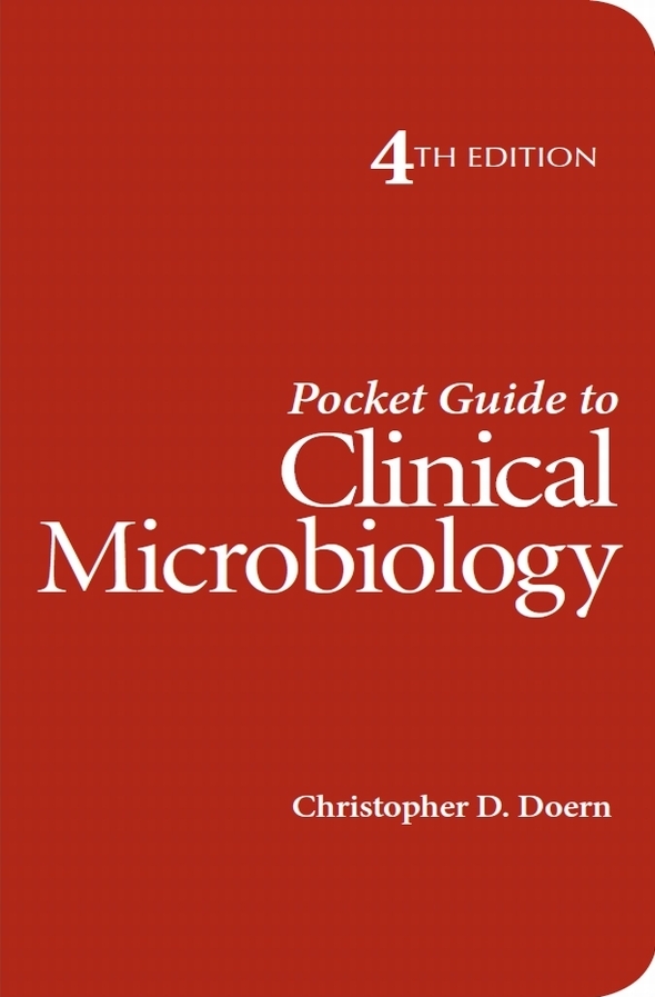 POCKET GUIDE TO Clinical Microbiology 4th Edition Christopher D Doern - photo 1